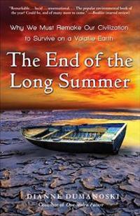 The End of the Long Summer