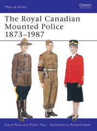 Royal Canadian Mounted Police 1873-1987