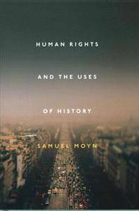 Human Rights and the Uses of History