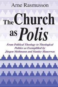 The Church As Polis