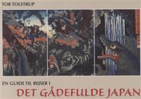 En guide til rejser i Det Gådefulde Japan