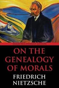 On the Genealogy of Morals