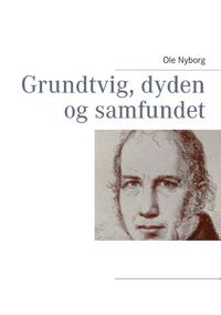 Grundtvig, dyden og samfundet