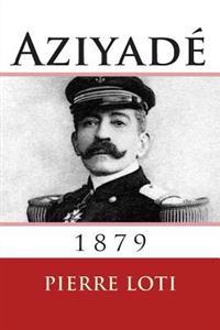 Aziyade: 1879