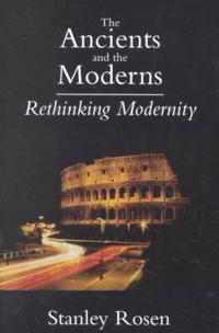 Ancients and the Moderns: Rethinking Modernity