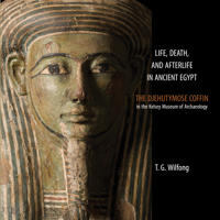 Life, Death, and Afterlife in Ancient Egypt