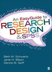 An Easyguide to Research Design and SPSS