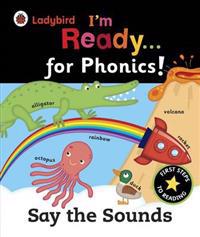 Ladybird I'm Ready for Phonics: Say the Sounds - a Ladybird Big Book
