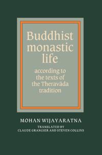 Buddhist Monastic Life