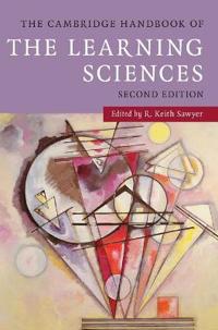 The Cambridge Handbook of the Learning Sciences