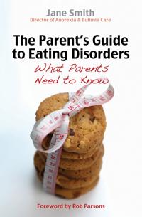 The Parent's Guide to Eating Disorders