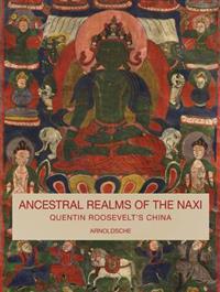 Ancestral Realms of the Naxi