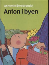 Anton i byen