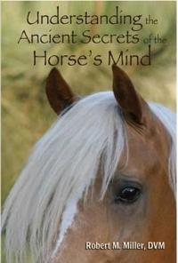 Understanding the Ancient Secrets of the Horse's Mind