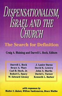 Dispensationalism, Israel and the Church