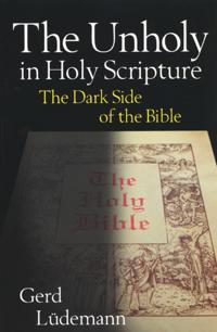 The Unholy in Holy Scripture