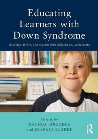Educating Learners with Down Syndrome