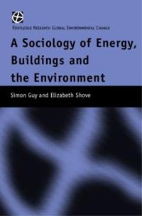 A Sociology of Energy, Buildings and the Environment