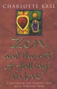 Zen and the Art of Falling in Love