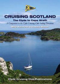 Cruising Scotland - the Clyde to Cape Wrath