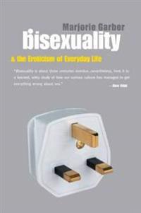 Bisexuality and the Eroticism of Everyday Life
