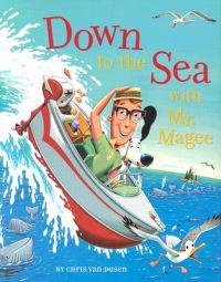 Down to the Sea With Mr. Magee