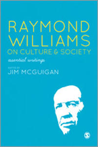 Raymond Williams on Culture & Society