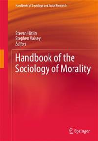 Handbook of the Sociology of Morality
