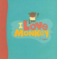 I Love Monkey