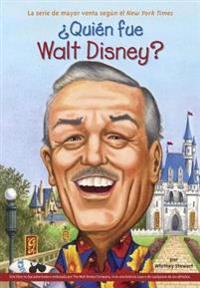 Quien Fue Walt Disney? = Who Was Walt Disney?