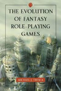 The Evolution of Fantasy Role-Playing Games