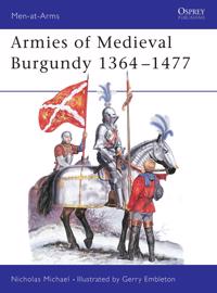 Armies of Medieval Burgundy, 1364-1477