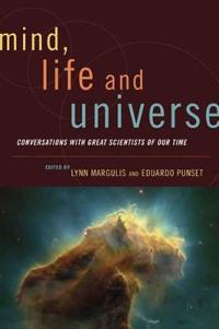 Mind, Life, and Universe