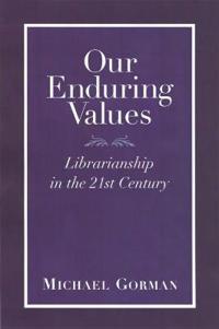 Our Enduring Values