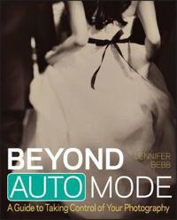 Beyond Auto Mode: A Guide to Taking Control of Your Photography