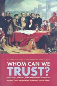 Who Can We Trust?