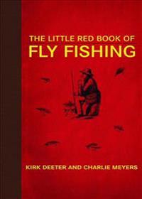 The Little Red Book of Fly Fishing