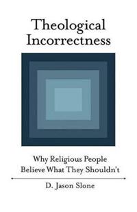 Theological Incorrectness