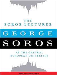 The Soros Lectures: At the Central European University