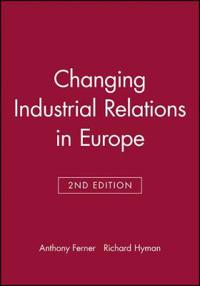 Changing Industrial Relations in Europe
