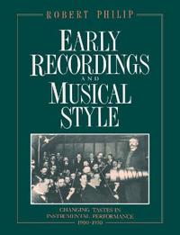 Early Recordings and Musical Style