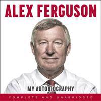 ALEX FERGUSON My Autobiography