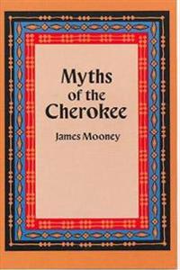 Myths of the Cherokee