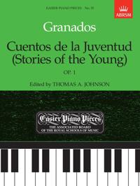 Cuentos De La Juventud (Stories of the Young), Op.1
