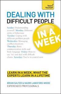 Teach Yourself Dealing With Difficult People in a Week