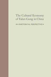 The Cultural Economy of Falum Gong in China