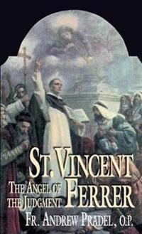 St. Vincent Ferrer: Angel of the Judgement