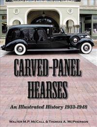 Carved-Panel Hearses: An Illustrated History 1933-1948