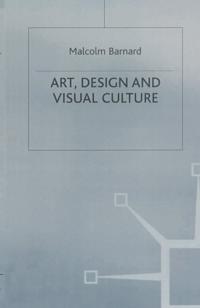 Art, Design and Visual Culture