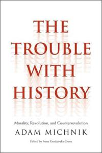The Trouble with History